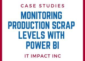 Monitoring Production Scrap Levels with Power BI