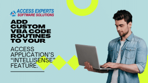 Add custom VBA code routines to your Access application’s “IntelliSense” feature.